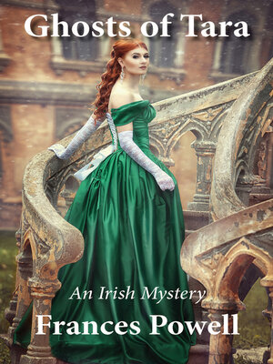 cover image of Ghosts of Tara: an Irish Mystery